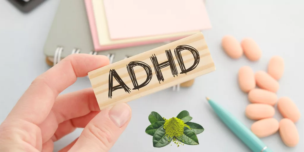 L-Theanine Benefits For ADHD